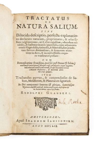 JOHANN RUDOLPH GLAUBER (1604-1670) Tractatus de natura salium [suivi de:] Tractatus...