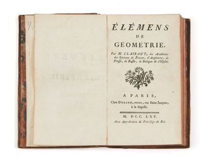 ALEXIS CLAUDE CLAIRAUT (1713-1765) Éléments de géométrie Paris, Durand, 1765 In-8...