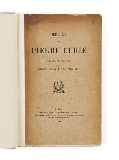 Pierre CURIE (1859-1906) Oeuvres
Paris, Gauthier-Villars, 1908
Fort in-4 (26,3 x...