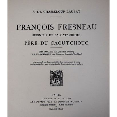 null F. de Chasseloup Laubat, François Fresneau, seigneur de La Gataudière, père...