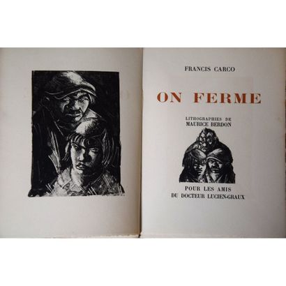 null Francis Carco, on ferme, Pour les Amis du Docteur Lucien-Graux, S.D., (1930),...