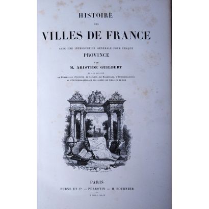 null Aristide Guilbert, histoire des villes de France, avec une introduction générale...
