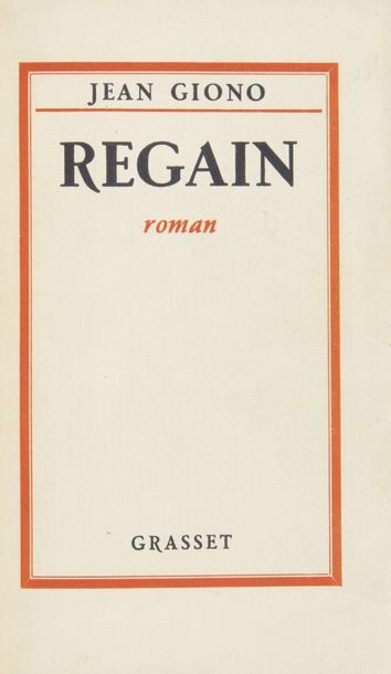 null GIONO (Jean). Regain. Paris, Bernard Grasset, 1930.

In-12, demi maroquin rouge...
