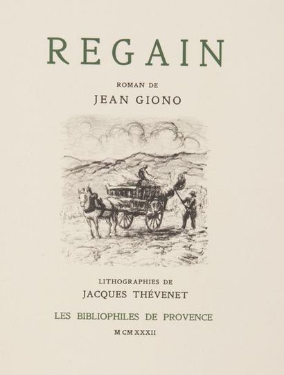 null THEVENET (Jacques)]. GIONO (Jean). Regain. Sans lieu [Toulon], Les Bibliophiles

de...