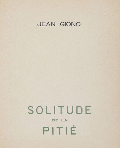 null GIONO (Jean). Solitude de la Pitié. Paris, Éditions des Cahiers

Libres, 25...