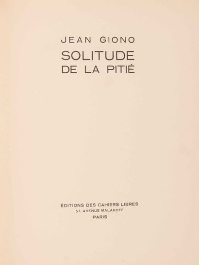 null GIONO (Jean). Solitude de la Pitié. Paris, Éditions des Cahiers

Libres, 25...