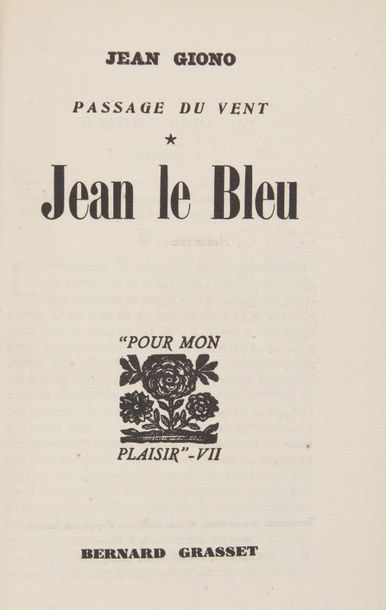null GIONO (Jean). Jean Le Bleu. Paris, Bernard Grasset, 1932.

In-12, broché, non...