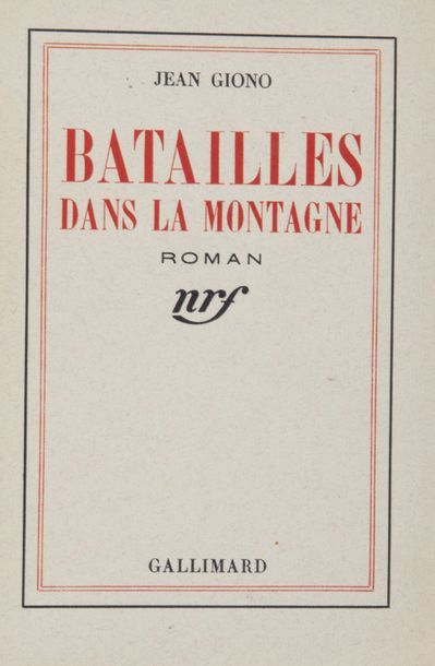 null GIONO (Jean). Bataille dans la Montagne. Paris, Gallimard, 1937.

In-8, broché,...