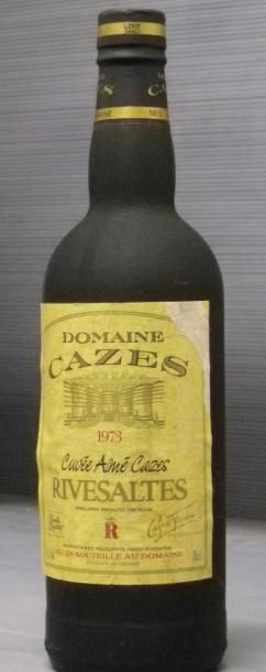 null 1 Bouteille 1 BOUTEILLE RIVESALTES "Cuvée Aimé Cazes" 1973 - DOMAINE CAZES Etiquette...