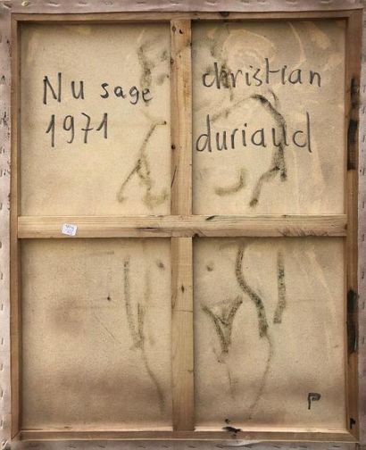 null Christian DURIAUD (né en 1944)

Nu sage 

Huile sur toile signée en bas à droite...