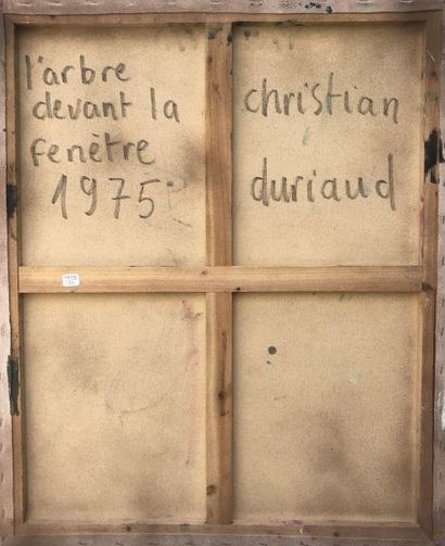 null Christian DURIAUD (né en 1944)

L'arbre devant la fenêtre

Huile sur toile signée...