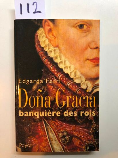 null Ferri (Edgarda), Dona Gracia, banquière des rois, Payot, 2003, 189 p.