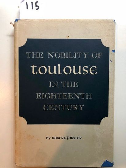 null Forster (Robert), The nobility of Toulouse in the eighteenth century, Baltimore,...