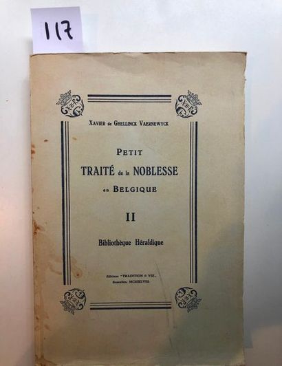 null Ghellinck Vaernewyck (Xavier de), Petit traité de la noblesse en Belgique, II,...