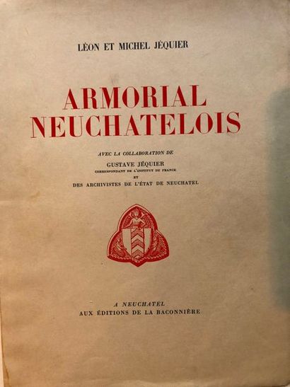 null Jéquier (Léon et Michel), Armorial neuchâtélois, Neuchâtel, 1944, 2 premiers...