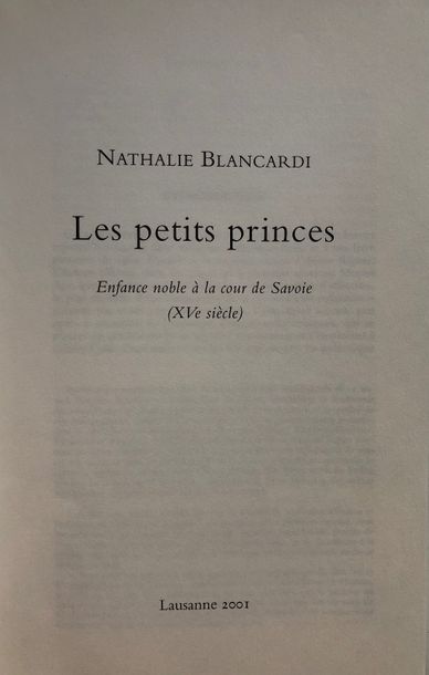 null Blancardi (Nathalie), Les petits princes, enfance noble à la cour de Savoie...