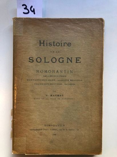 null Maymac (G.), Histoire de la Sologne, Romorantin, Selles-sur-Cher, Mennetou-sur-Cher,...