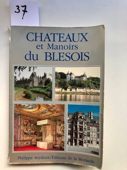 null Seydoux (Philippe), Châteaux et manoirs du Blésois, Editions de la Morandière,...