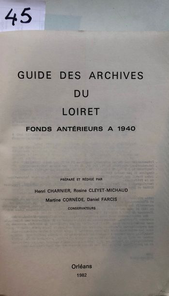 null Guide des Archives du Loiret, fonds antérieurs à 1940, Orléans, 1982, 1005 p....