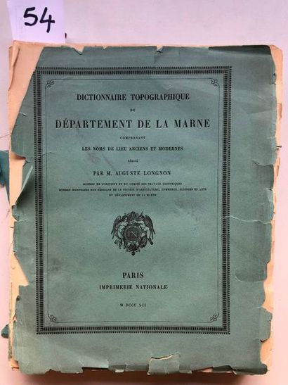 null Longnon (Auguste), Dictionnaire topographique du département de la Marne, Paris,...