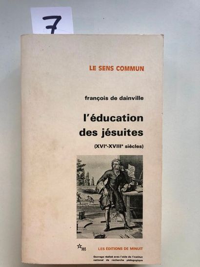 null Dainville (François de), L'éducation des jésuites : XVIe-XVIIIe siècles ; textes...