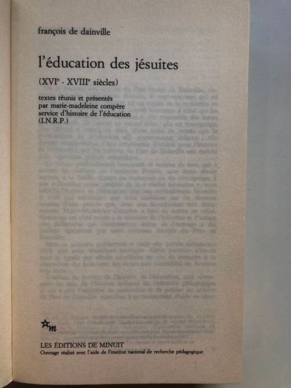 null Dainville (François de), L'éducation des jésuites : XVIe-XVIIIe siècles ; textes...