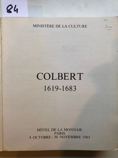 null Colbert (1619-1683), Hôtel de la Monnaie, Paris, 4 octobre-30 novembre 1983,...