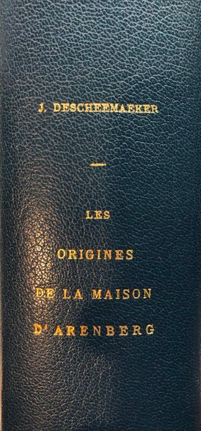 null Descheemaeker (Jacques), Essai sur les origines de la Maison dArenberg (de la...