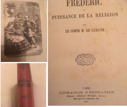 null Frédéric ou Puissance de la Religion par le Comte H. de Lahaye
Librairie d’éducation,...