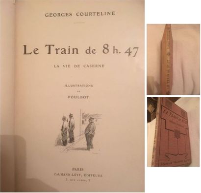 null Le train de 8h.47, la vie de caserne, par Georges Courteline, Illustrations...