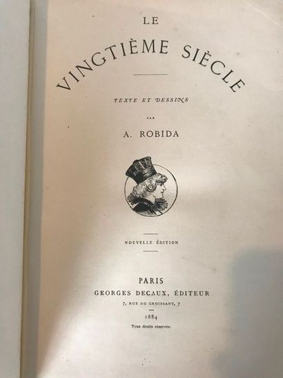 null ROBIDA A. Le vingtième siècle - Paris Georges Decaux 1884 - reliure demi basane,...