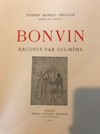 null Etienne Moreau Nélaton Bonvin raconté par lui même - Paris Henri Laurens 1927-...