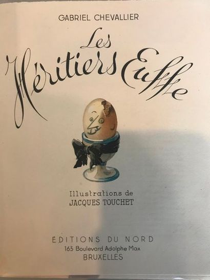 null Gabriel CHEVALLIER Les héritiers Euffe - ilustrations de Jacques Touchet - Editions...