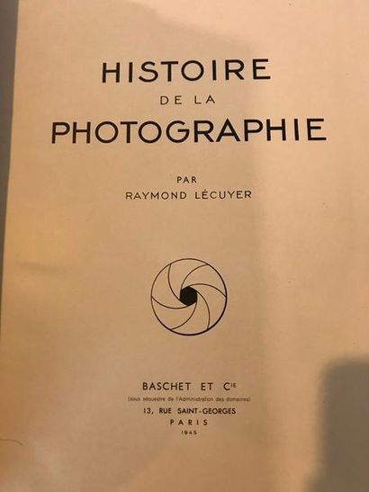 null Raymond LECUYER 

HISTOIRE DE LA PHOTOGRAPHIE - Baschet et cie 1945 - 1 vol...