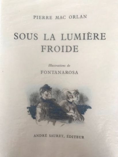 null Pierre MAC ORLAN (1882-1970)
Sous la lumière froide illustrations de Fontanarosa...