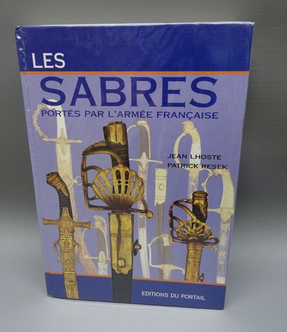null Livre Les Sabres Portés par l'Armée Française de J. Lhoste et P. Resek, éditions...
