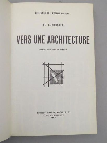null LE CORBUSIER. Vers une architecture. Paris, Editions Vincent, Fréal & Cie, sans...