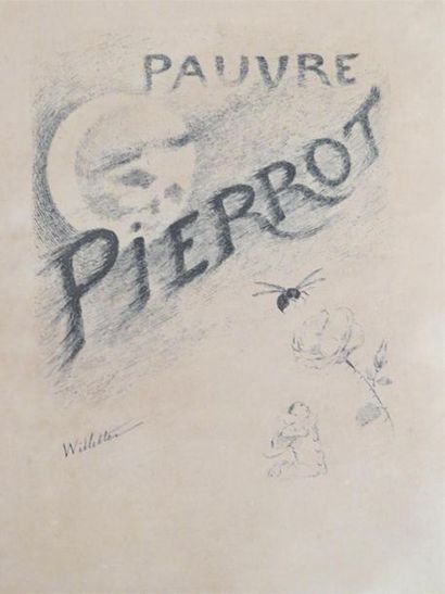 null WILLETTE (Adolphe Léon). PAUVRE PIERROT. Paris, Léon Vanier, sans date [1885]....
