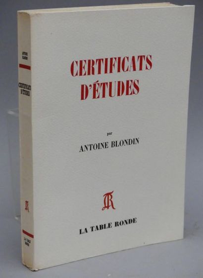 BLONDIN (Antoine). CERTIFICATS D'ÉTUDES....