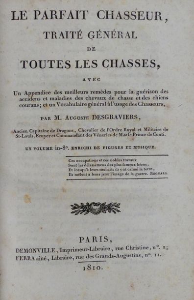 null [CHASSE]. DESGRAVIERS (Auguste). LE PARFAIT CHASSEUR, Traité général de toutes...