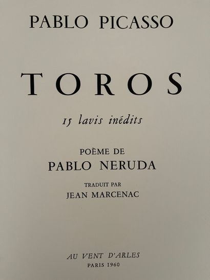 PICASSO (Pablo). TOROS. 15 lavis inédits. Poème de Pablo Neruda, traduit par Jean...