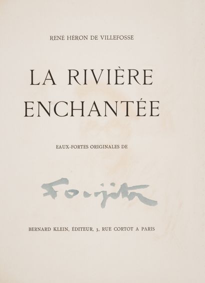  [FOUJITA]. HÉRON DE VILLEFOSSE (R.). LA RIVIÈRE ENCHANTÉE. P., Klein, 1951. In-folio...