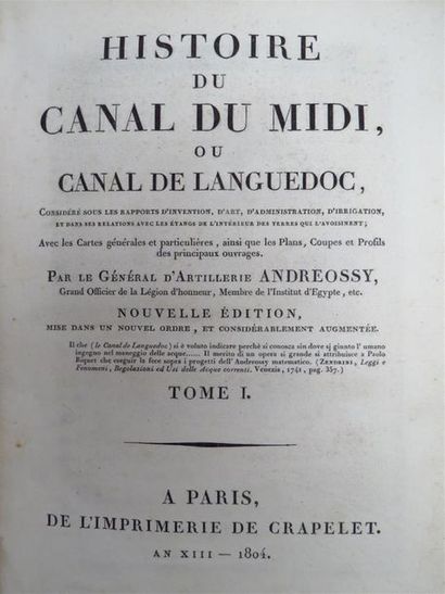 null ANDREOSSY (Antoine-François).	Histoire du Canal du Midi, ou Canal de Languedoc.					
Deux...