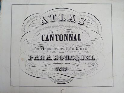 [ATLAS]. BOUSQUEL (A.). Atlas cantonnal [sic]...