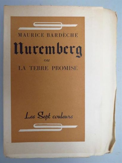 BARDÈCHE (Maurice). Nuremberg ou La Terre...