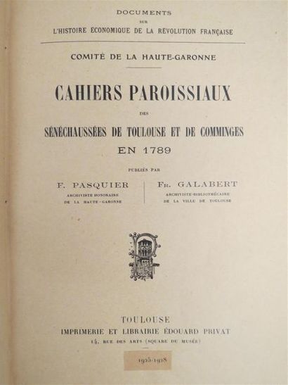 null PASQUIER (F.) GALABERT (Fr.). Cahiers paroissiaux des sénéchaussées de Toulouse...