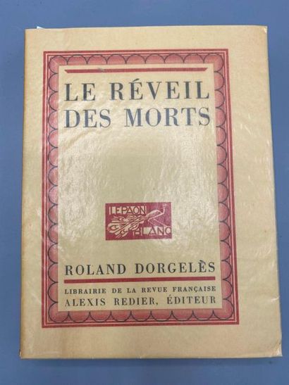 null DORGELÈS (Roland). The Awakening of the Dead. Paris, Librairie de la Revue Française,...