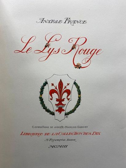 null FRANCE (Anatole). Le Lys rouge. Paris, Librairie de la Collection des Dix –...