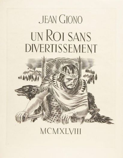 null GIONO (Jean). Un Roi sans divertissement. Paris, L’Édition française illustrée,...