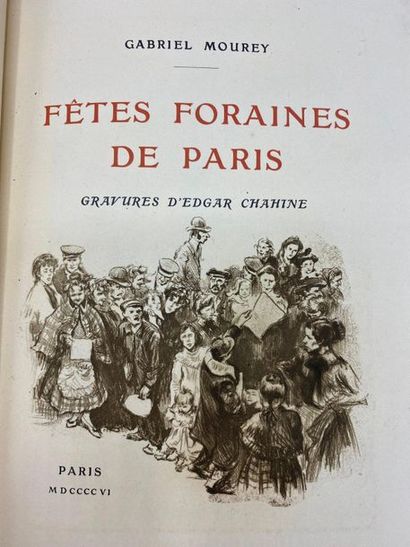 null MOUREY (Gabriel). Fêtes foraines de Paris. Paris, Pour les Cent Bibliophiles,...